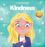 I Choose Kindness
