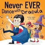 Never EVER Dance with a Dracula