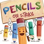 Pencils On Strike