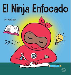 El Ninja Enfocado