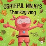 Grateful Ninja's Thanksgiving