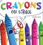 Crayons on Strike