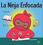 La Ninja Enfocada