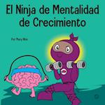 El Ninja de Mentalidad de Crecimiento