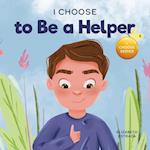 I Choose to Be a Helper