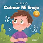 Yo Elijo calmar mi enojo