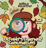 October's Calendar Conundrum