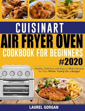 Cuisinart Air Fryer Oven Cookbook for Beginners