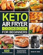 Keto Air Fryer Cookbook for Beginners 