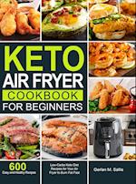 Keto Air Fryer Cookbook for Beginners