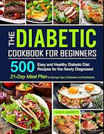 The Diabetic Cookbook for Beginners