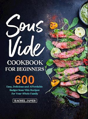 Sous Vide Cookbook for Beginners