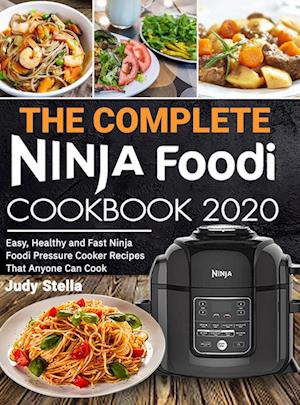 The Complete Ninja Foodi Cookbook 2020