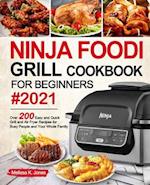 Ninja Foodi Grill Cookbook for Beginners #2021 