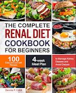 The Complete Renal Diet Cookbook for Beginners 