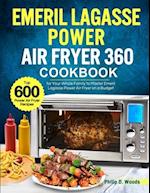 Emeril Lagasse Power Air Fryer 360 Cookbook 