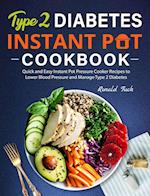 Type 2 Diabetes Instant Pot Cookbook