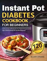 Instant Pot Diabetes Cookbook for Beginners