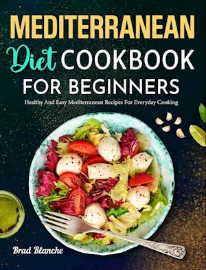 Mediterranean Diet Cookbook for Beginners