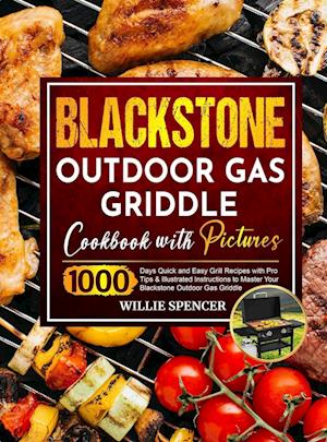 Blackstone Outdoor Gas Griddle Cookbook with Pictures