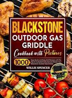 Blackstone Outdoor Gas Griddle Cookbook with Pictures