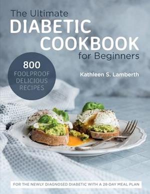 the Ultimate Diabetic Cookbook for Beginners