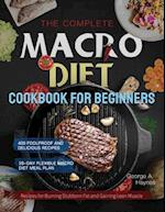 the Complete Macro Diet Cookbook for Beginners