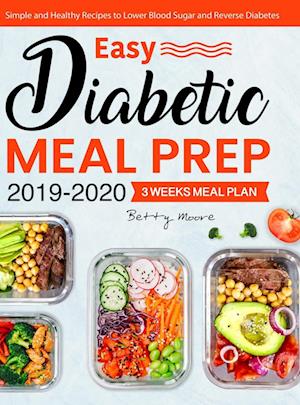 Easy Diabetic Meal Prep 2019-2020