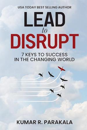 Lead To Disrupt