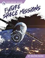 Exploring Space: Future Space Missions
