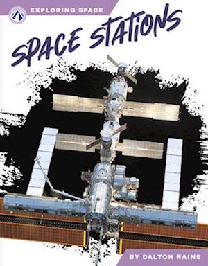 Exploring Space: Space Stations