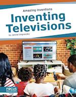 Inventing Televisions