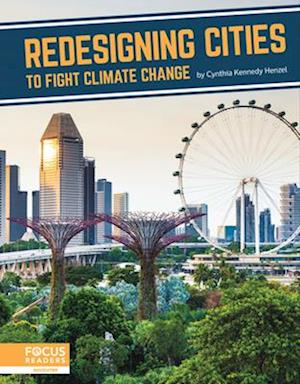 Fighting Climate Change With Science: Redesigning Cities to Fight Climate Change