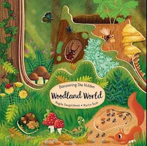 Discovering the Hidden Woodland World