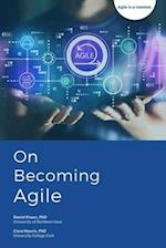 On Becoming Agile 