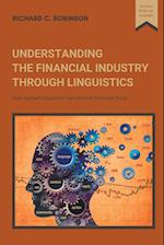 Understanding the Financial Industry Through Linguistics: How Applied Linguistics Can Prevent Financial Crisis 