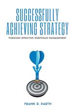 Successfully Achieving Strategy Through Effective Portfolio Management 