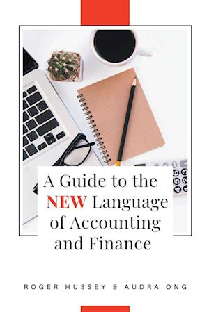 A Guide to the New Language of Accounting and Finance