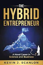 The Hybrid Entrepreneur