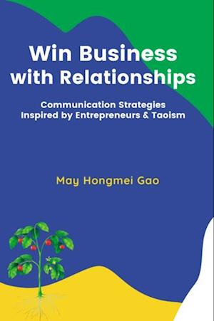 Win Business with Relationships