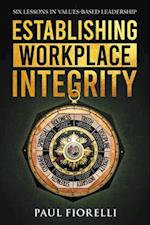 Establishing Workplace Integrity