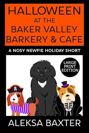 Halloween at the Baker Valley Barkery & Cafe