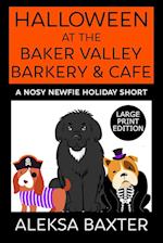 Halloween at the Baker Valley Barkery & Cafe