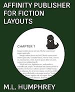 Affinity Publisher for Fiction Layouts 