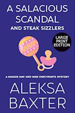 A Salacious Scandal and Steak Sizzlers 