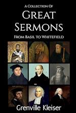 A Collection of Great Sermons from Basil to Whitefield 