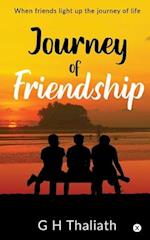 Journey Of Friendship: When friends light up the journey of life 