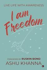 I Am Freedom