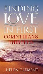 FINDING LOVE IN FIRST CORINTHIANS THIRTEEN 