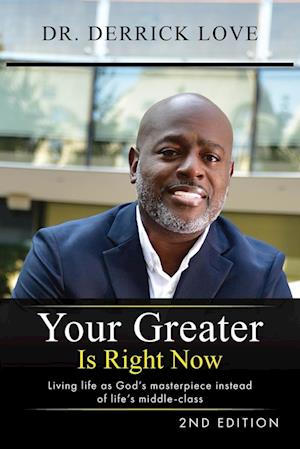 Your Greater is Right Now